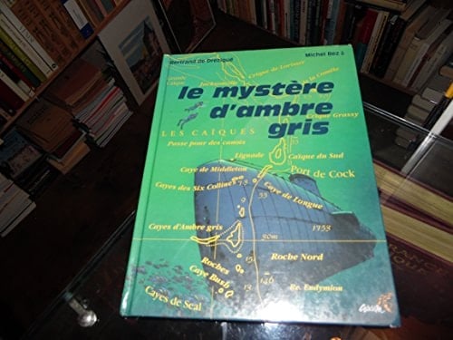 Le mystère d'ambre gris Une aventure de François-Albert de Kerbonnes, Falk pour les intimes