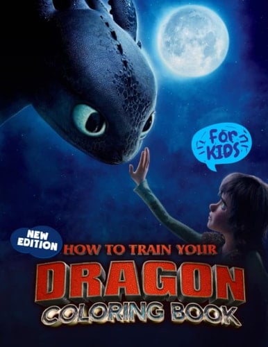 How To Train Your DRAG0N Coloring Book: Step By Step Learn To Draw Tutorials For Kids Ages 4-8 8-12 | Activity Book For Kids Ages 4-8 8-12, beginners & Adults
