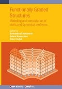 Functionally Graded Structures Modelling and Computation of Static and Dynamical Problems