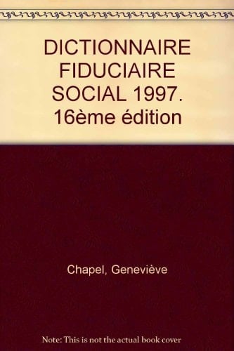 Dictionnaire fiduciaire social 1997