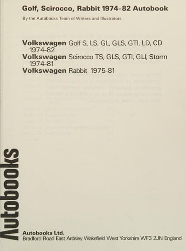 Golf, Scirocco, Rabbit 1974-82 Autobook