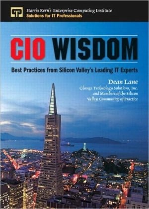 CIO Wisdom: Best Practices from Silicon Valley