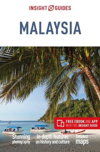 Insight Guides Malaysia (Travel Guide with Free EBook)