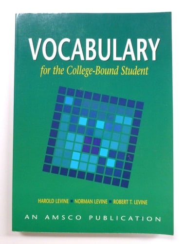 Vocabulary for the College-Bound Student