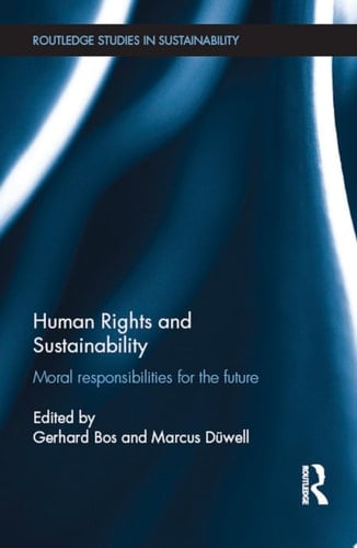 Human Rights and Sustainability Moral responsibilities for the future
