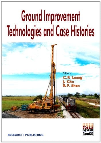 Ground Improvement Technologies and Case Histories