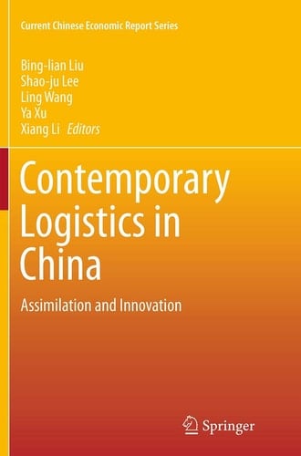 Contemporary Logistics in China Assimilation and Innovation