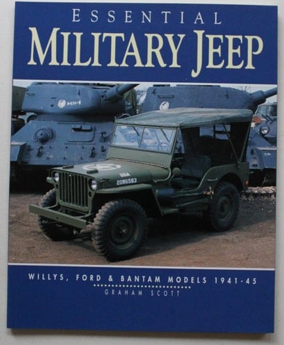 Military Jeep Willys, Ford and Bantam, 1942-1945