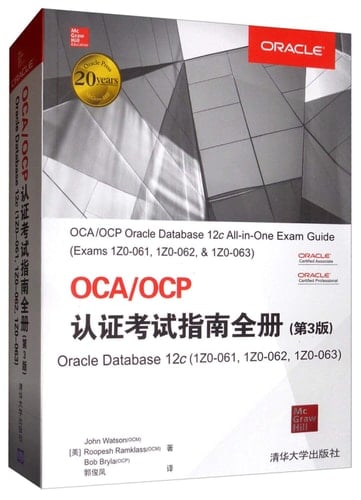 OCA/OCP Oracle Database 12c all-in-one exam guide (exams 1Z0-061, 1Z0-062, & 1Z0-063)