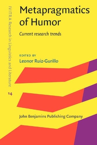 Metapragmatics of Humor Current Research Trends