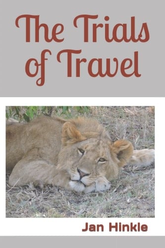 The Trials of Travel