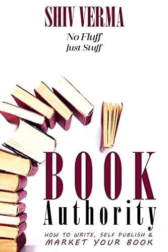 Book Authority How to Write, Self-Publish and Market Your Book