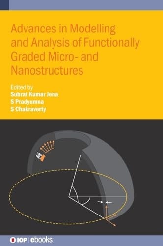 Advances in Modelling and Analysis of Functionally Graded Micro and Nanostructures