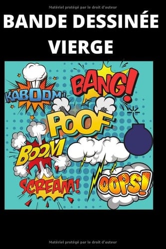 Bande Dessinée Vierge: Crée ta Propre Bande Dessinée - 110 pages - Livre pour Adultes - Ado et Enfants (French Edition)