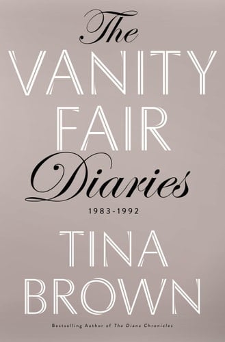 The Vanity Fair Dairies 1983-1992