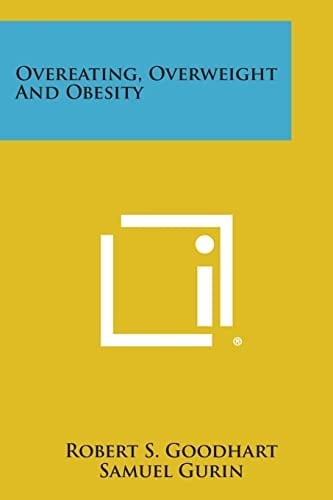 Overeating, Overweight and Obesity