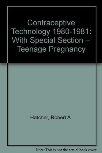 Contraceptive Technology, 1980-1981