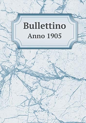 Bullettino Anno 1905 (Italian Edition)