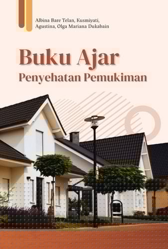 Buku ajar penyehatan pemukiman