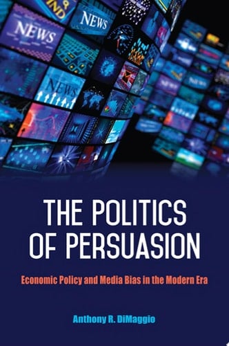 The Politics of Persuasion