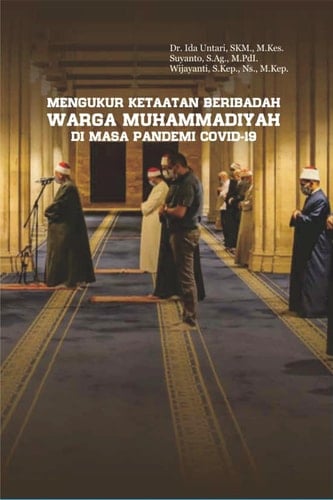 MENGUKUR KETAATAN BERIBADAH WARGA MUHAMMADIYAH DI MASA PANDEMI COVID-19