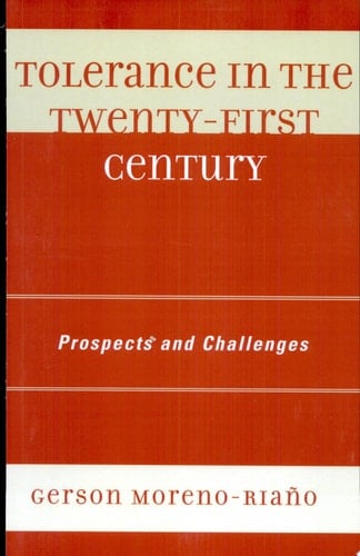 Tolerance in the 21st Century Prospects and Challenges