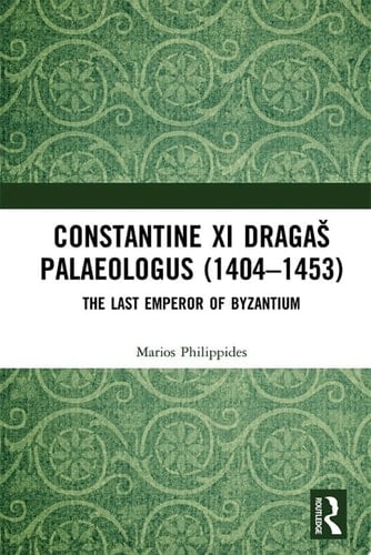 Constantine XI Dragaš Palaeologus (1404–1453)