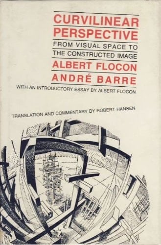 Curvilinear Perspective From Visual Space to the Constructed Image