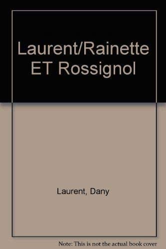 Rainette et Rossignol