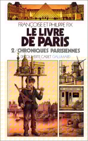 Le Livre de Paris - Chroniques Parisiennes