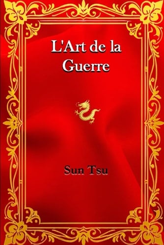 L'Art de la Guerre (French Edition)