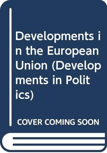 Developments in the European Union