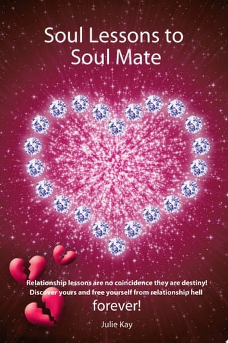 Soul Lessons to Soul Mate Relationship Revolution
