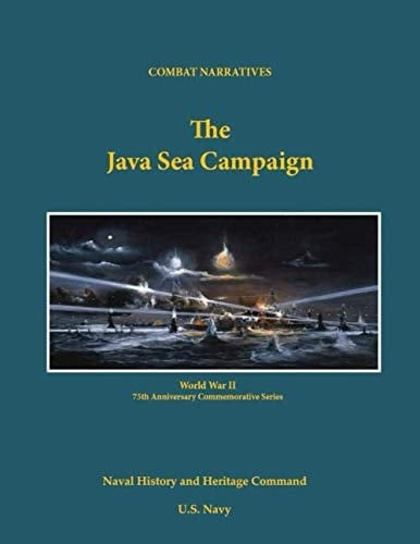 Combat Narratives: The Java Sea Campaign