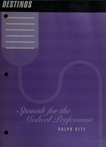 Destinos Spanish for Medical Professions