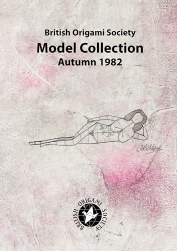 British Origami Society Model Collection Autumn 1982