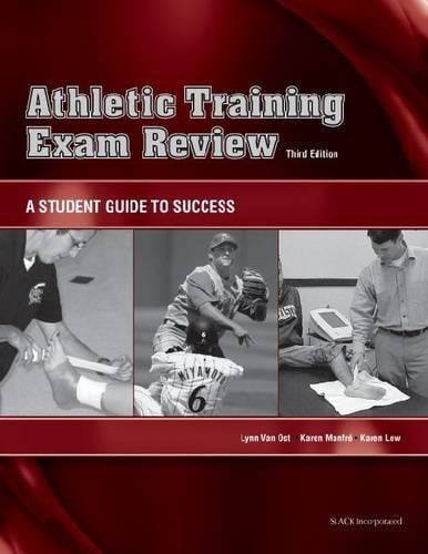 Athletic Training Exam Review A Student Guide to Success