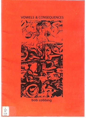 Vowels and Consequences