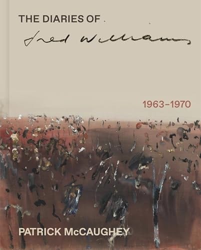 Diaries of Fred Williams 1963–1970