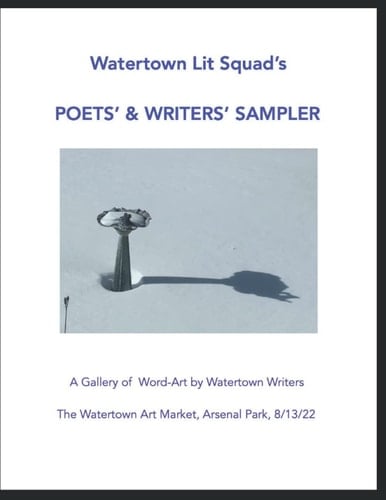 Watertown Lit Squad's Poets' & Writers' Sampler: Watertown Art Market Series 2022