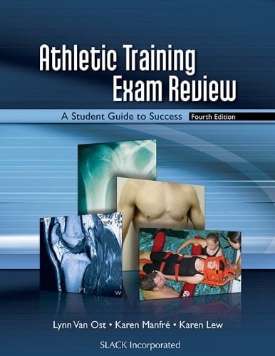 Athletic Training Exam Review A Student Guide to Success