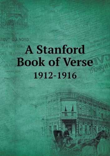 A Stanford Book of Verse 1912-1916
