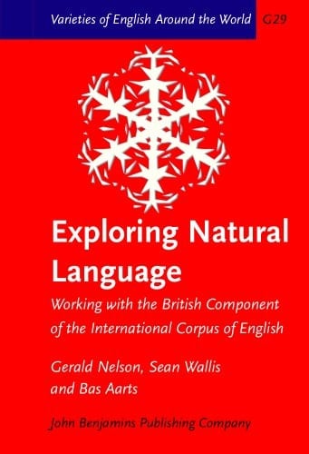 Exploring Natural Language (Varieties of English Around the World)