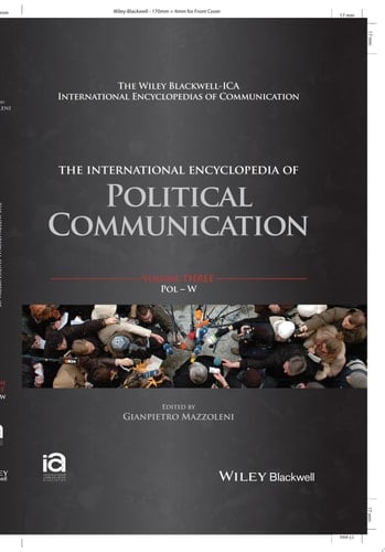 The International Encyclopedia of Political Communication, 3 Volume Set