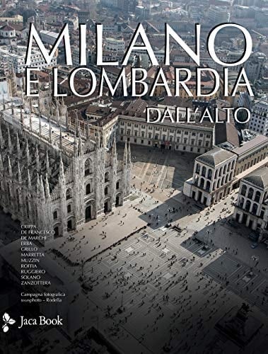 Milano e Lombardia dall'alto