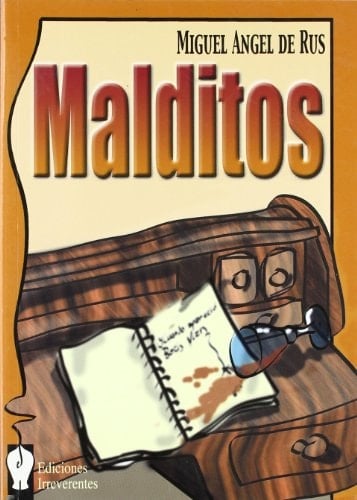 Malditos (Spanish Edition)