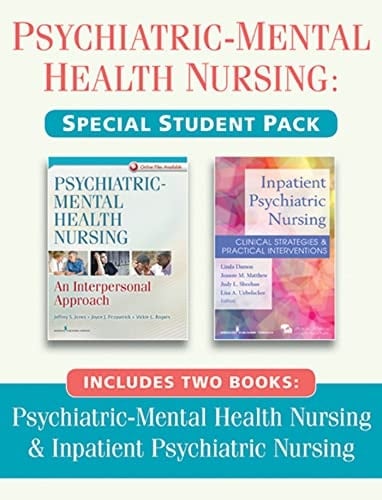 Psychiatric-Mental Health Nursing: Special Student Pack Includes Two Books: Psychiatric-Mental Health Nursing & Inpatient Psychiatric Nursing