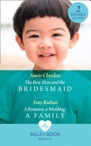 Best Man and the Bridesmaid / A Reunion, a Wedding, a Family