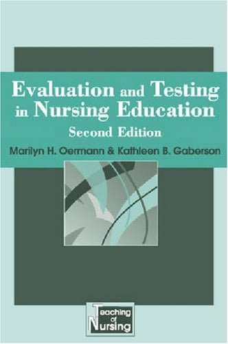 Evaluation and Testing In Nursing Education Second Edition