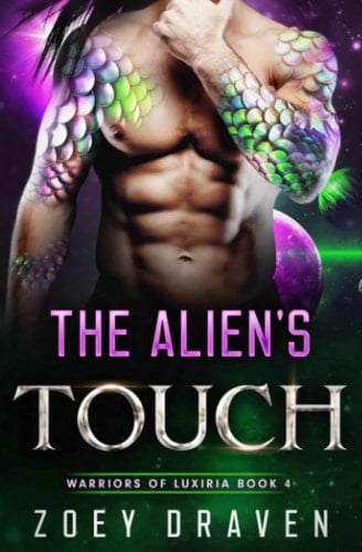 The Alien's Touch (A SciFi Alien Warrior Romance)